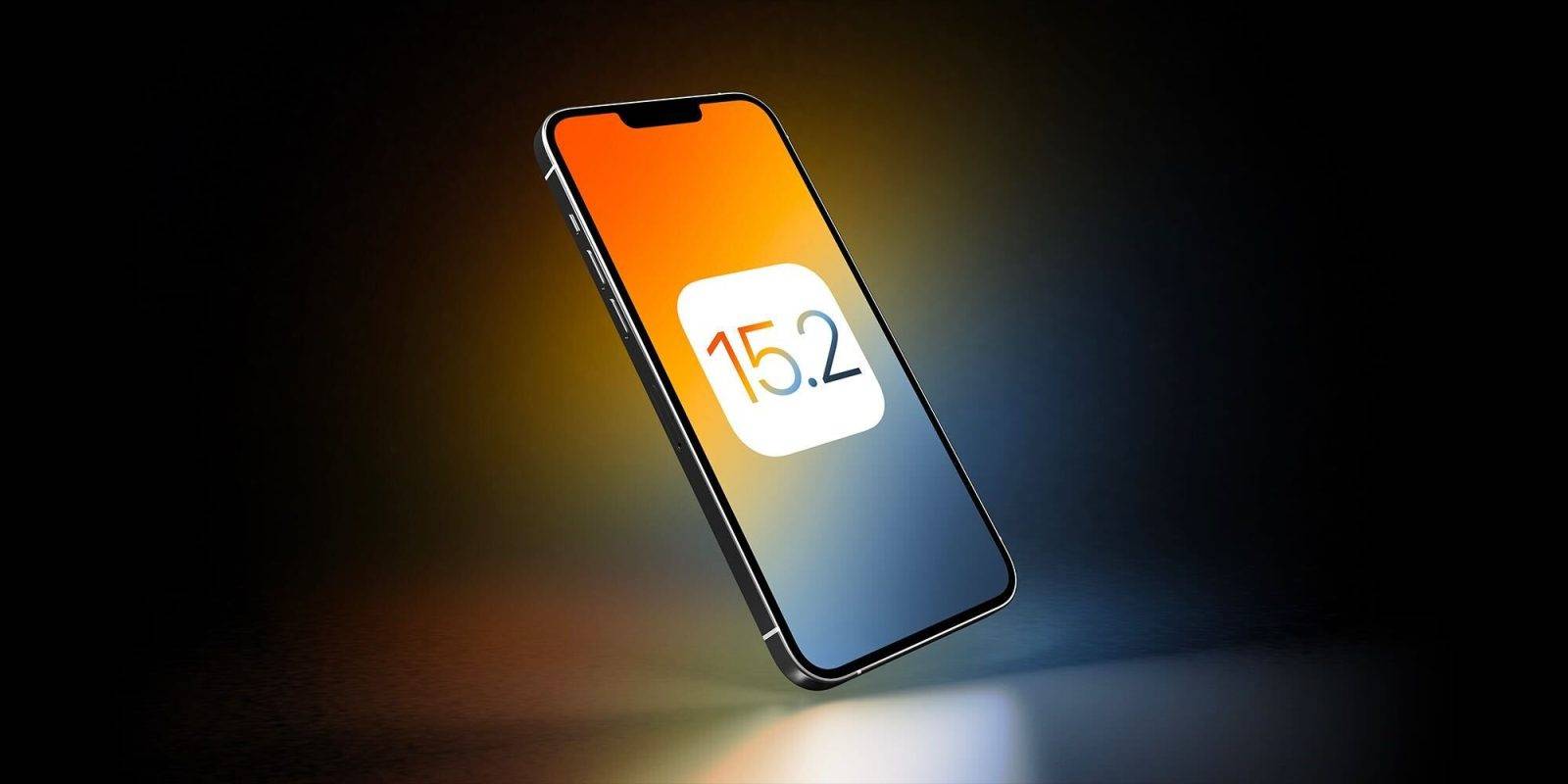 Apple 停止签署 iOS 15.2,阻止从 iOS 15.2.1 降级