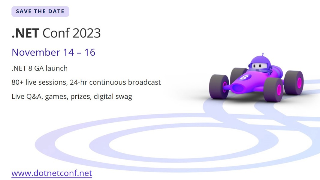 微软将于11月14日举行开发者活动 -- .NET CONF 2023,届时将公布.NET 8发布的消息