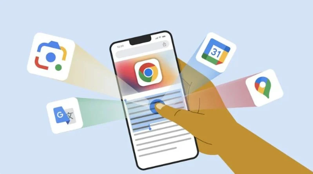 Chrome浏览器深度整合Google地图、日历和Lens,提升用户体验