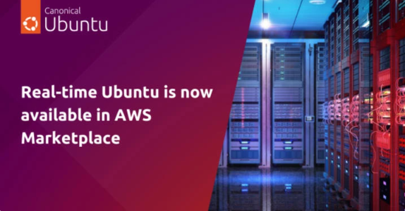 Ubuntu Pro 22.04 LTS发布实时内核版本,登陆亚马逊AWS云平台