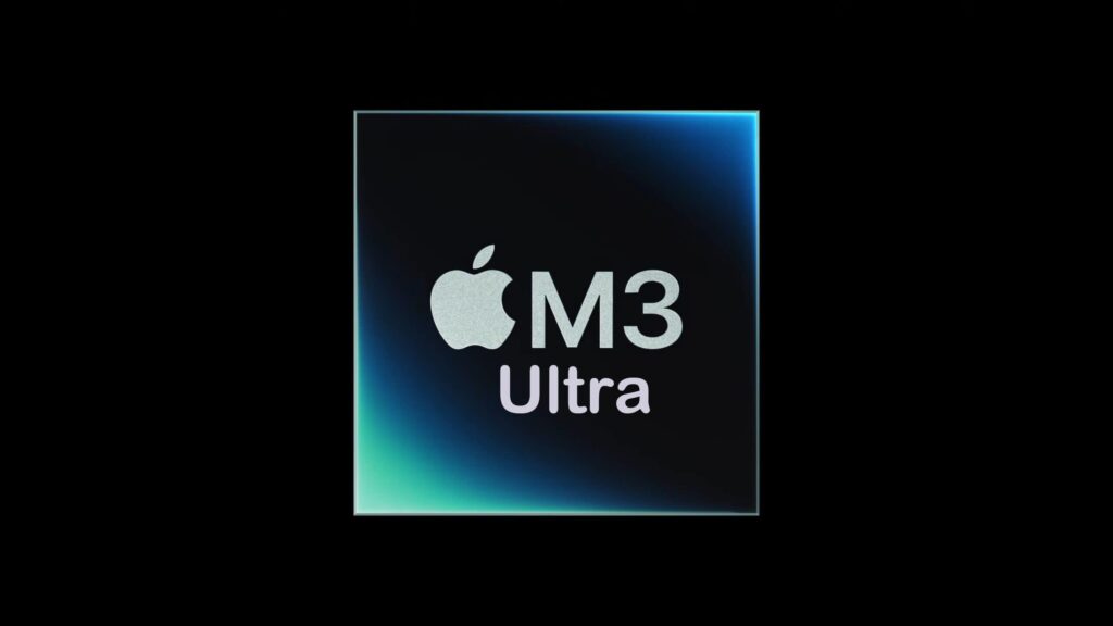 苹果M3 Ultra推出全新版本,新增32个CPU核心和80个GPU核心