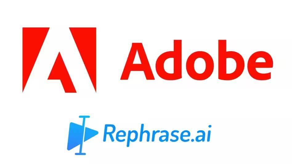 Adobe 收购 Rephrase.ai,文本生成视频领域再度升温