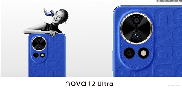 揭秘新一代nova 12 Ultra:瞄准中高端市场,前端设计灵动岛