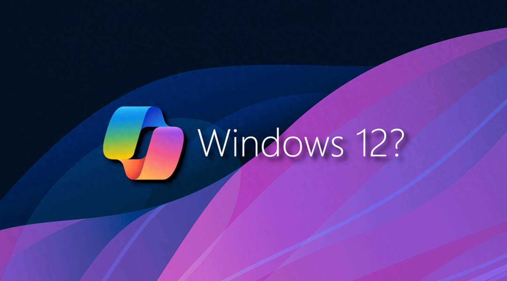 微软计划在9月份推送Windows 12,AI功能将成为重点