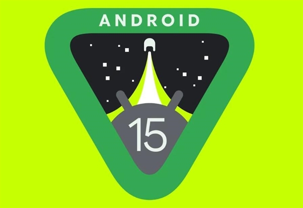 谷歌推出Android 15开发者预览版:重点关注功耗管理与隐私保护