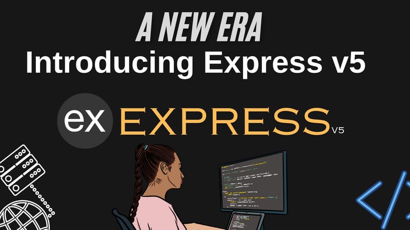 Nodejs 框架的新时代:Express v5 简介