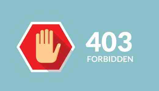403forbidden是什么意思？403forbidden最佳解决方法来了