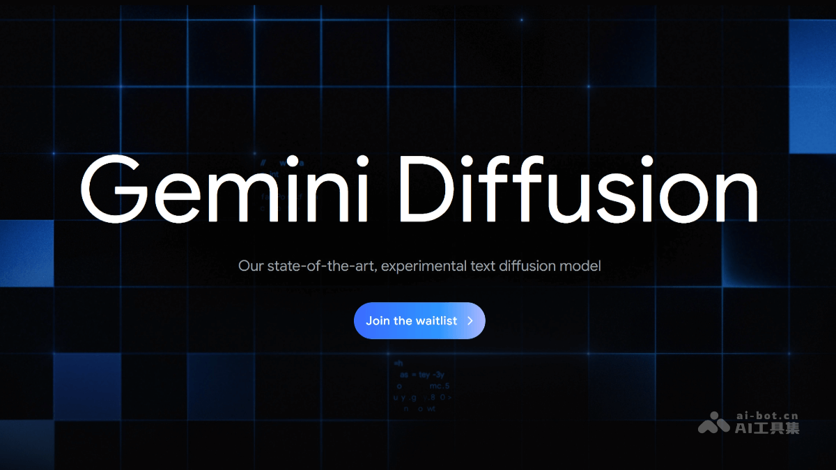 谷歌发布GeminiDiffusion：全新文本扩散模型来袭