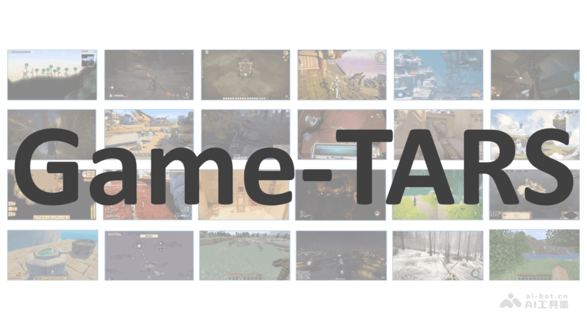 Game-TARS上线，字节跳动游戏智能体来袭