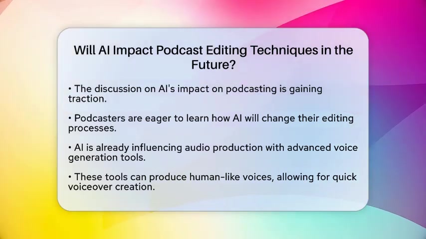 AI赋能播客剪辑，未来趋势解析
