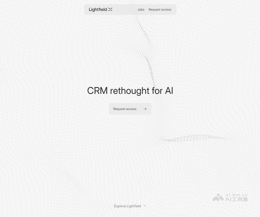 Lightfield AI销售助手：智能客户洞察与高效获客工具
